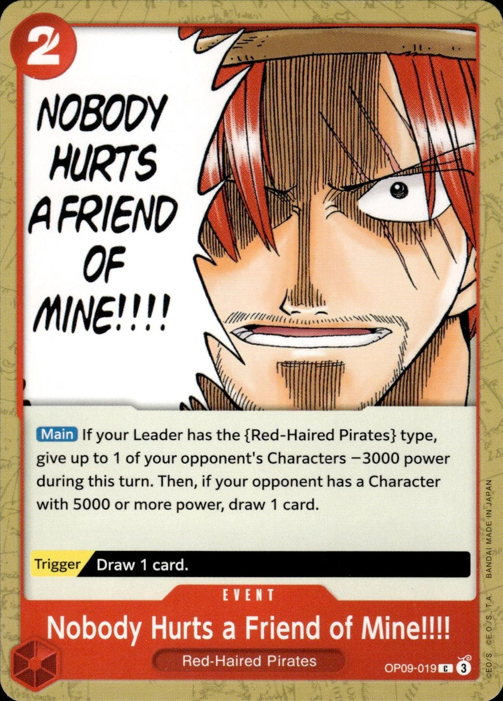 Nobody Hurts a Friend of Mine!!!! Emperors in the New World #OP09-019 Common