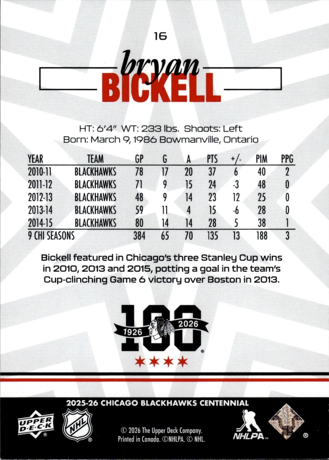 Bryan Bickell 2025-26 Upper Deck Chicago Blackhawks Centennial #16 Blackhawks